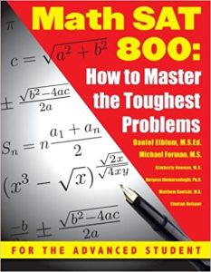 Math SAT 800: How To Master the Toughest Problems